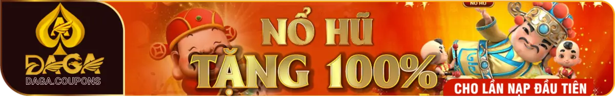 Hình khuyến mãi nổ hũ Daga